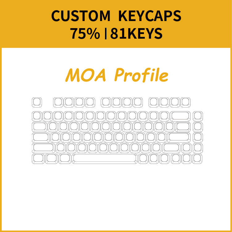 75% Custom Keycaps Set ( MOA Profile | 81KEYS )